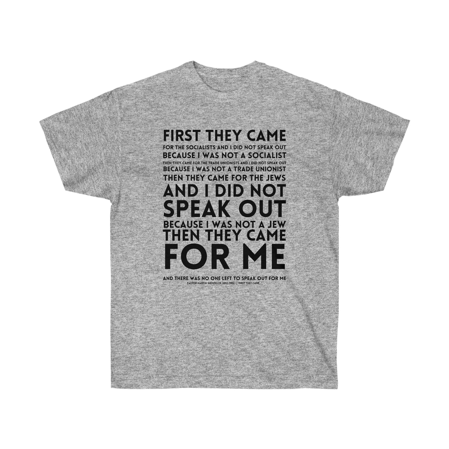 First They Came Unisex Ultra Cotton Tee
