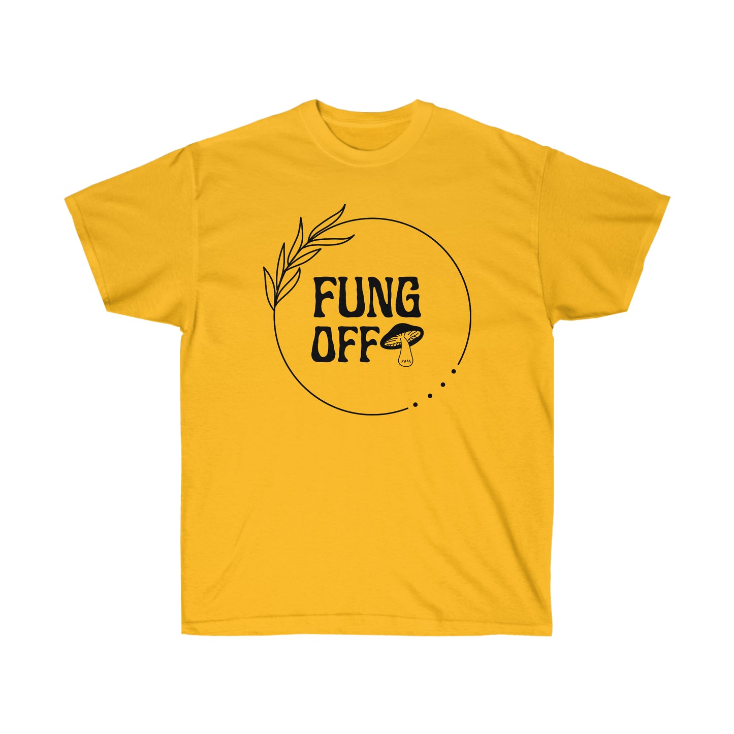 Fung Off Unisex Ultra Cotton Tee