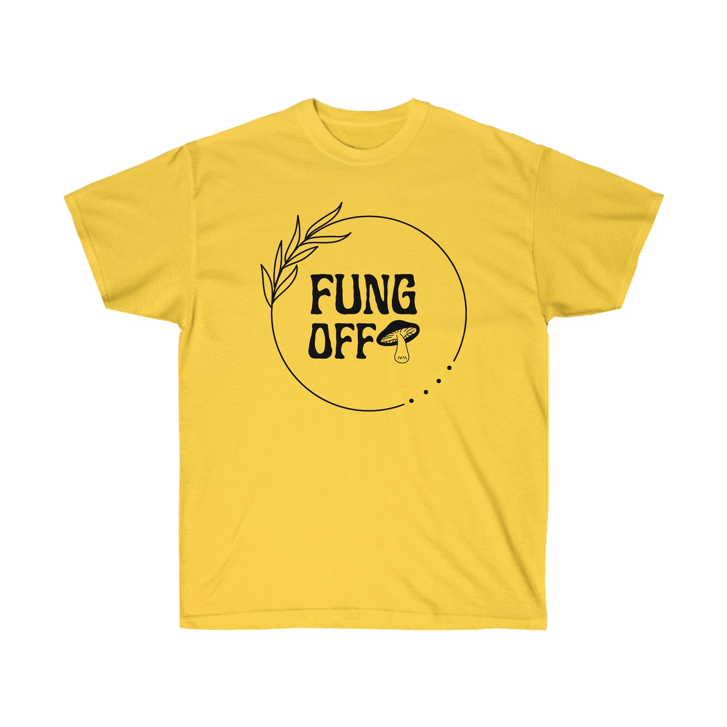 Fung Off Unisex Ultra Cotton Tee
