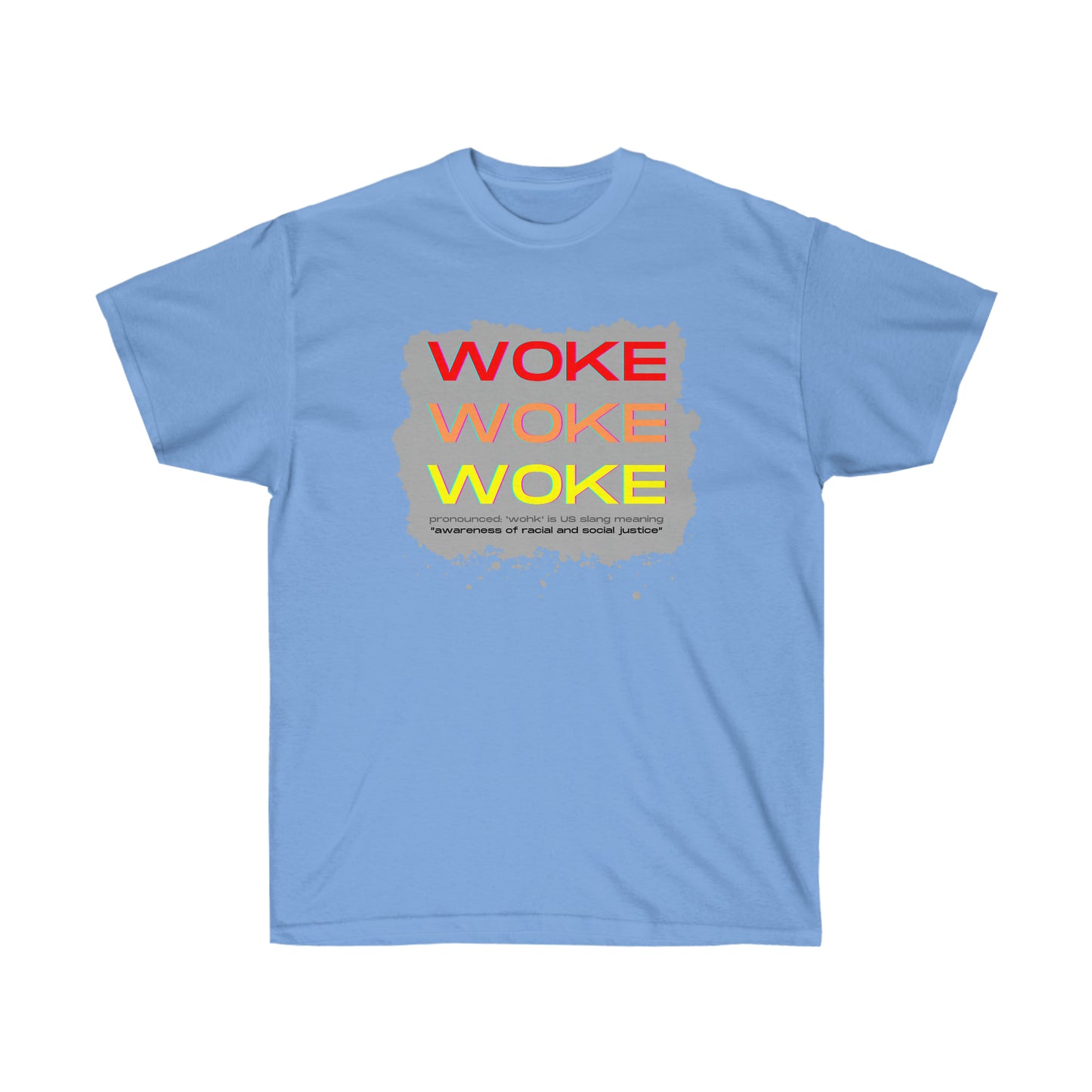 Woke Woke Woke Unisex Ultra Cotton Tee