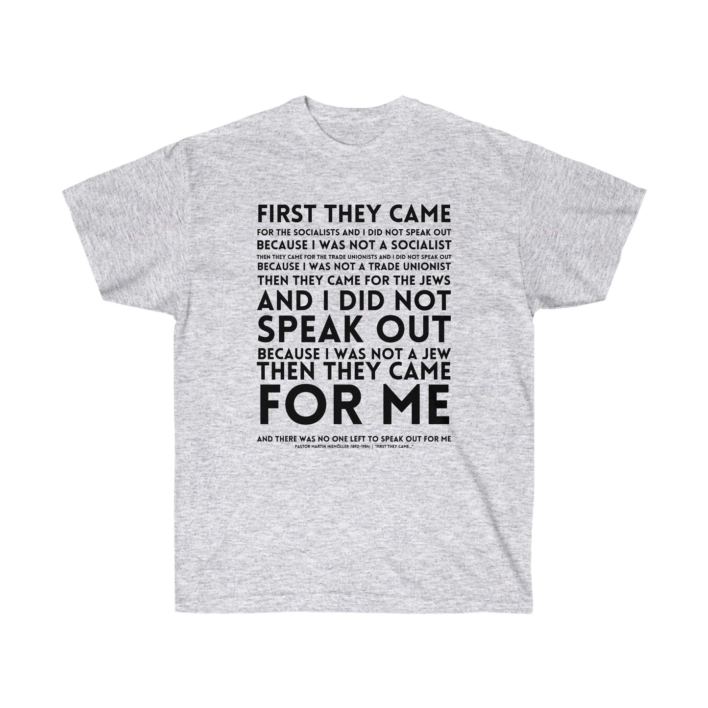 First They Came Unisex Ultra Cotton Tee