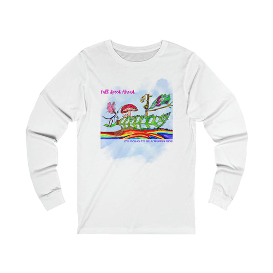 Full Speed Ahead Unisex Jersey Long Sleeve Tee