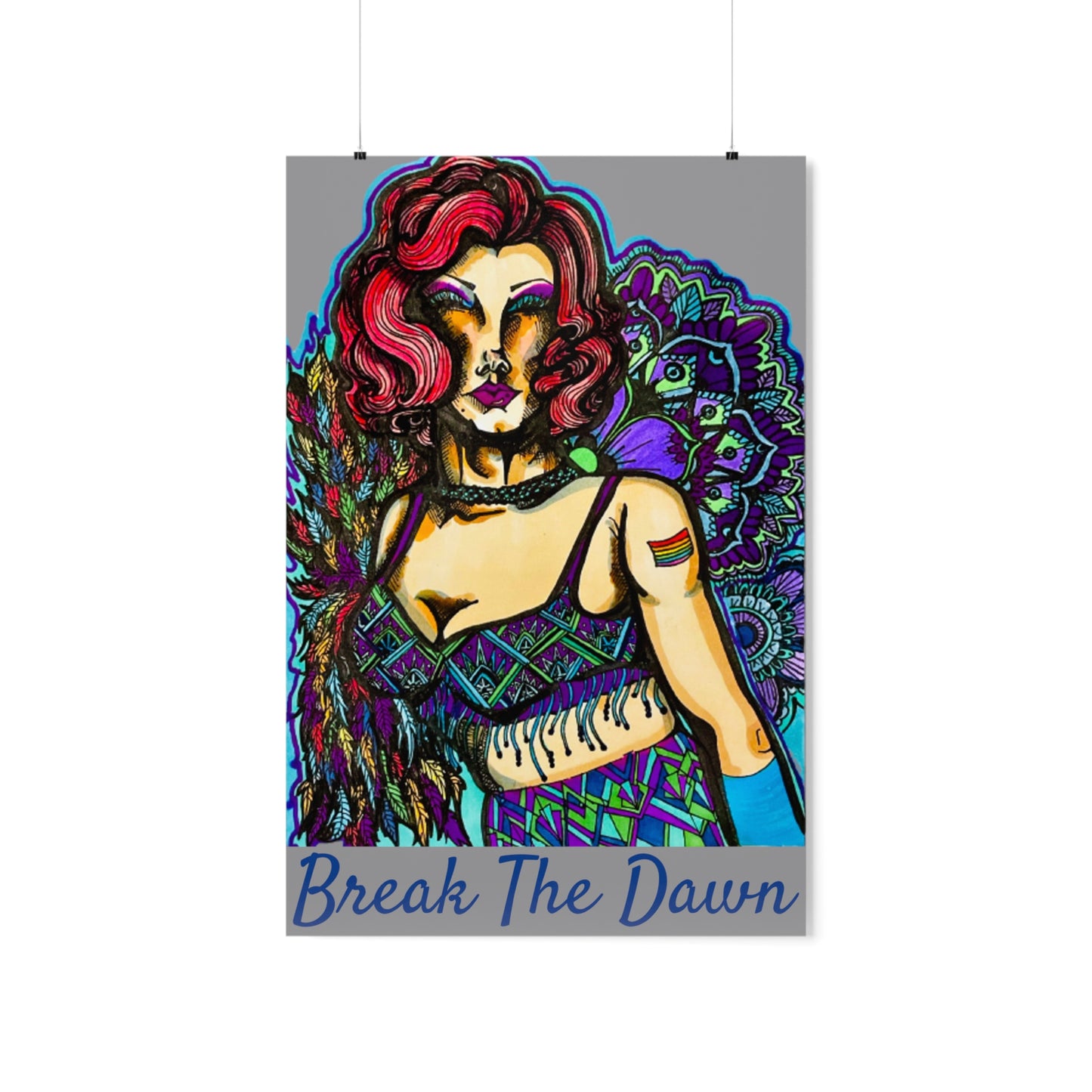 Pride Drag Queen Break The Dawn LGBT Premium Matte Poster