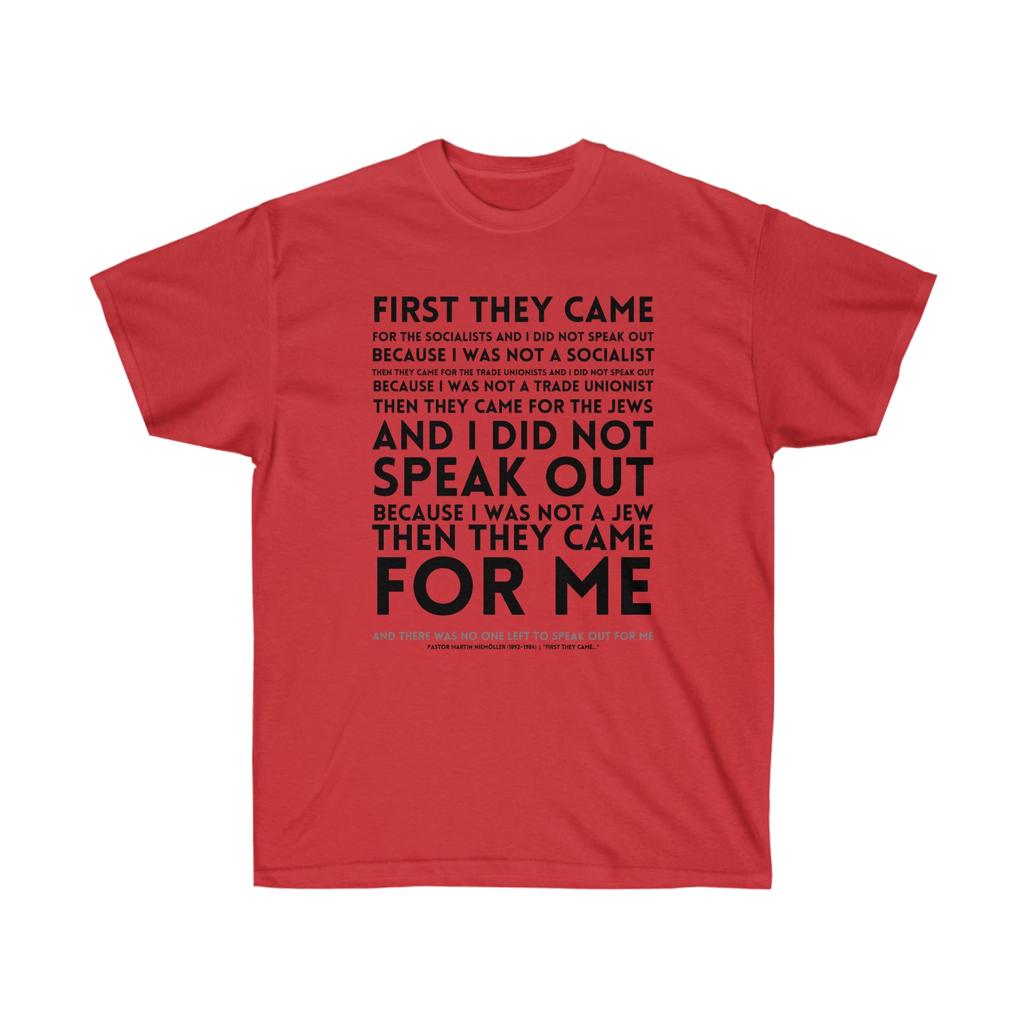 First They Came Unisex Ultra Cotton Tee