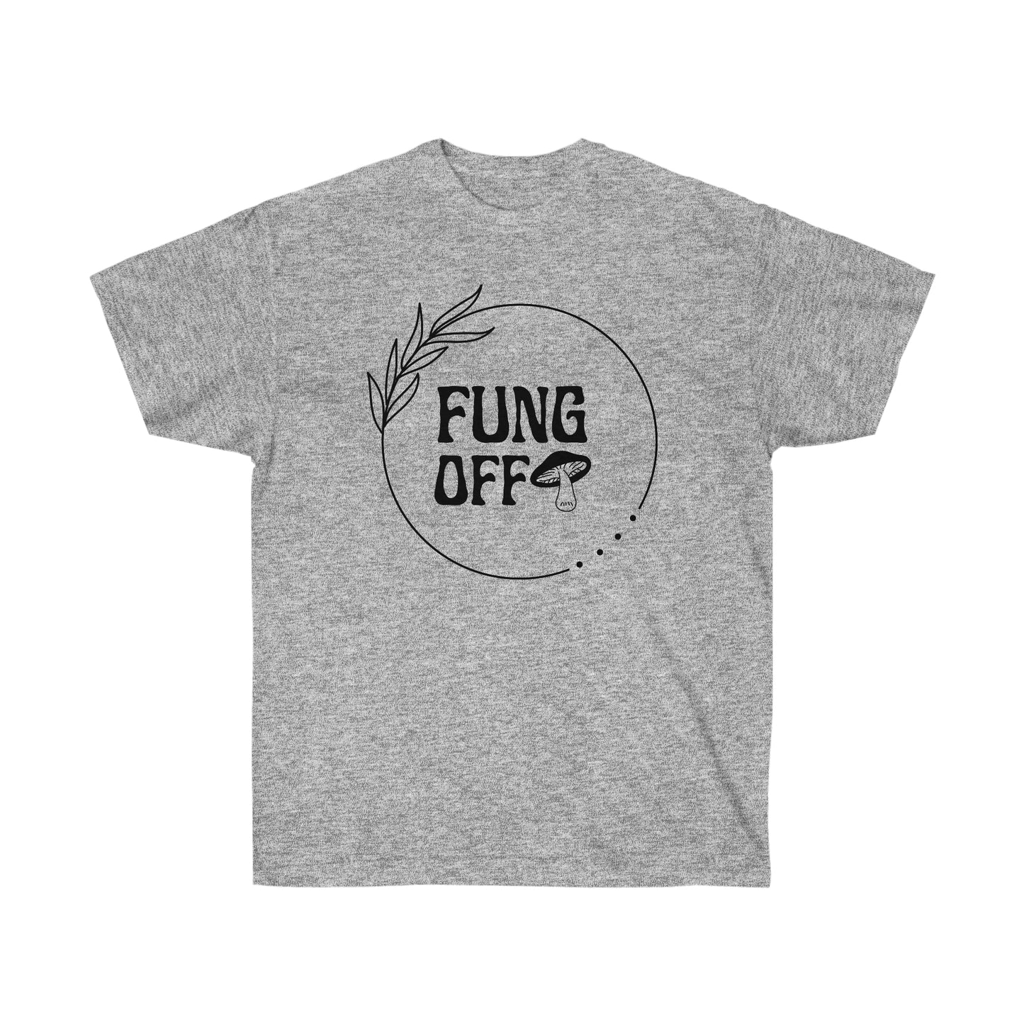 Fung Off Unisex Ultra Cotton Tee