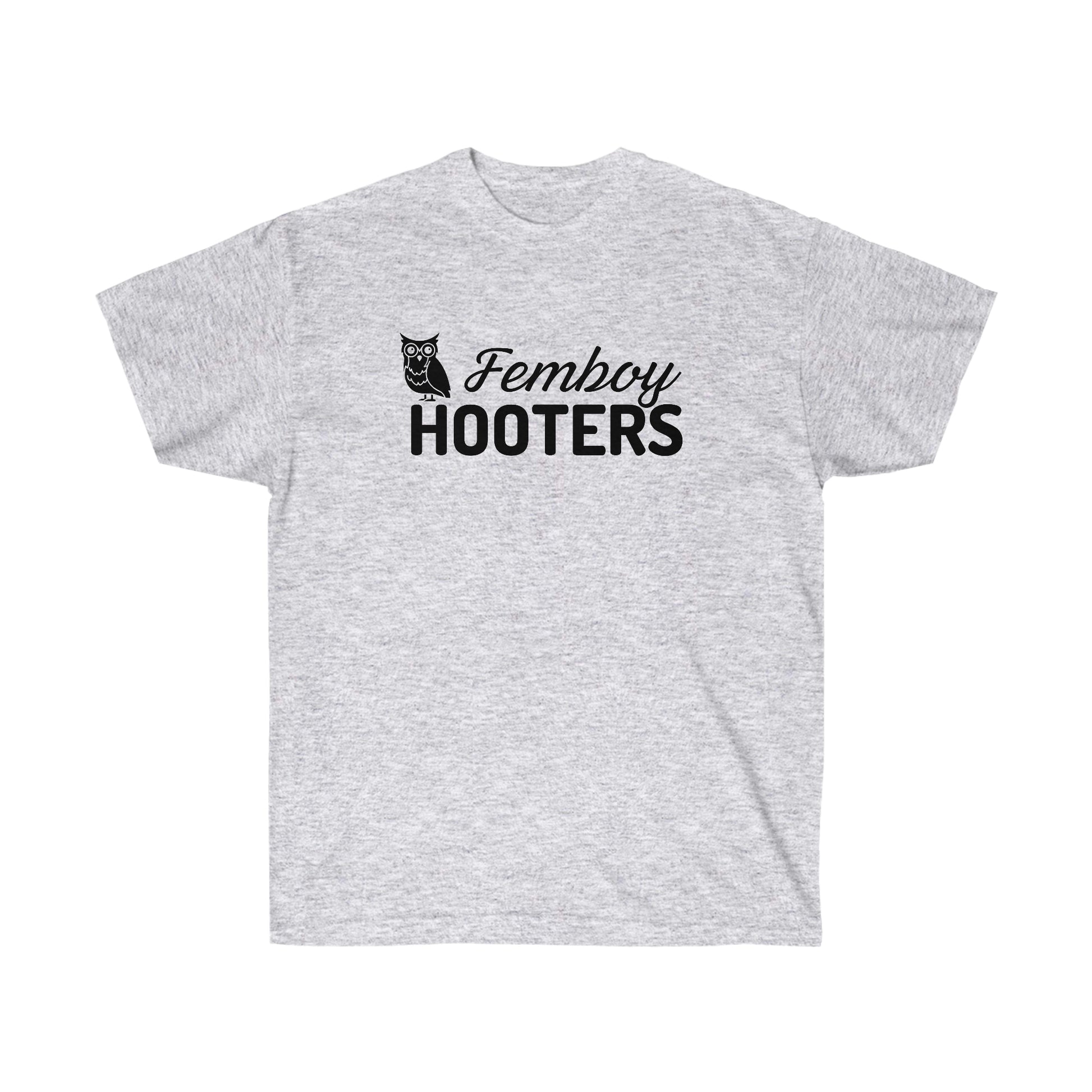 Femboy Hooters Unisex Ultra Cotton Tee – Just Love