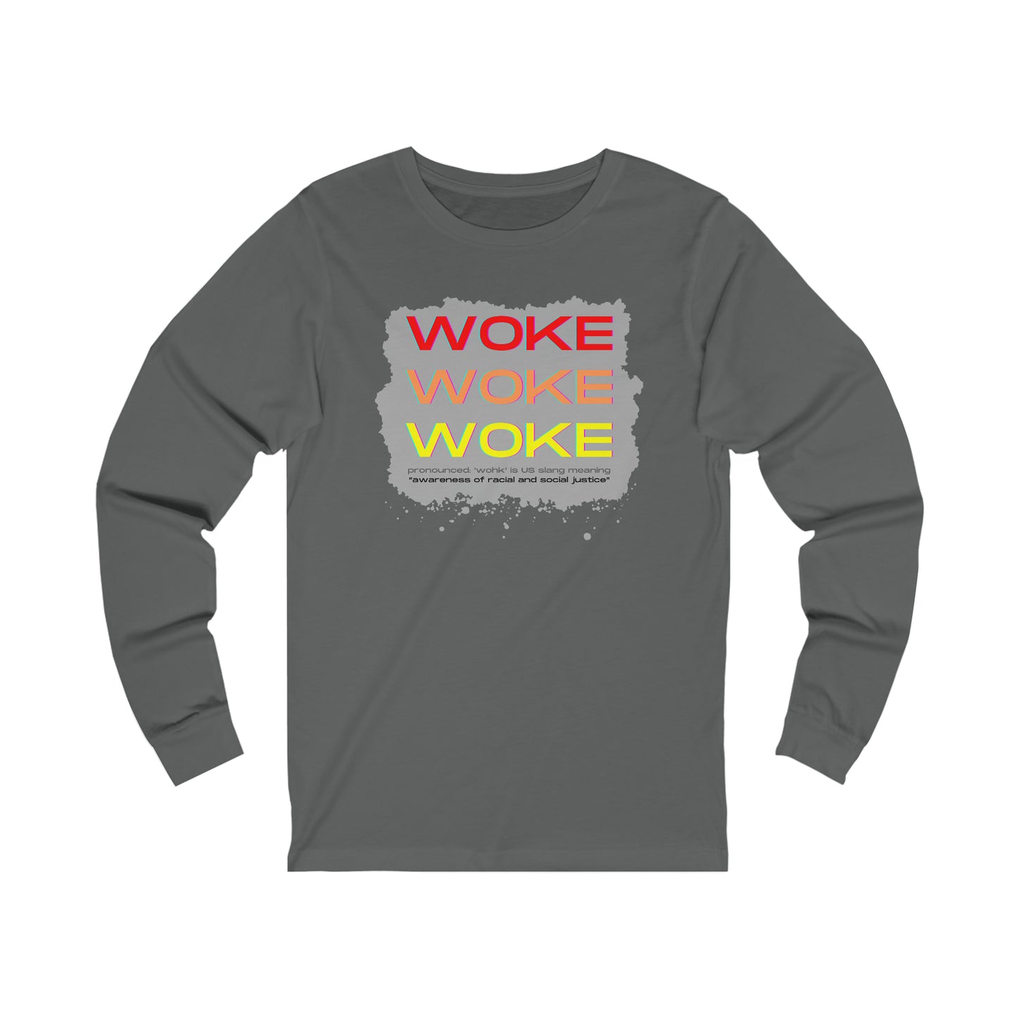 Woke Woke Woke Unisex Jersey Long Sleeve Tee