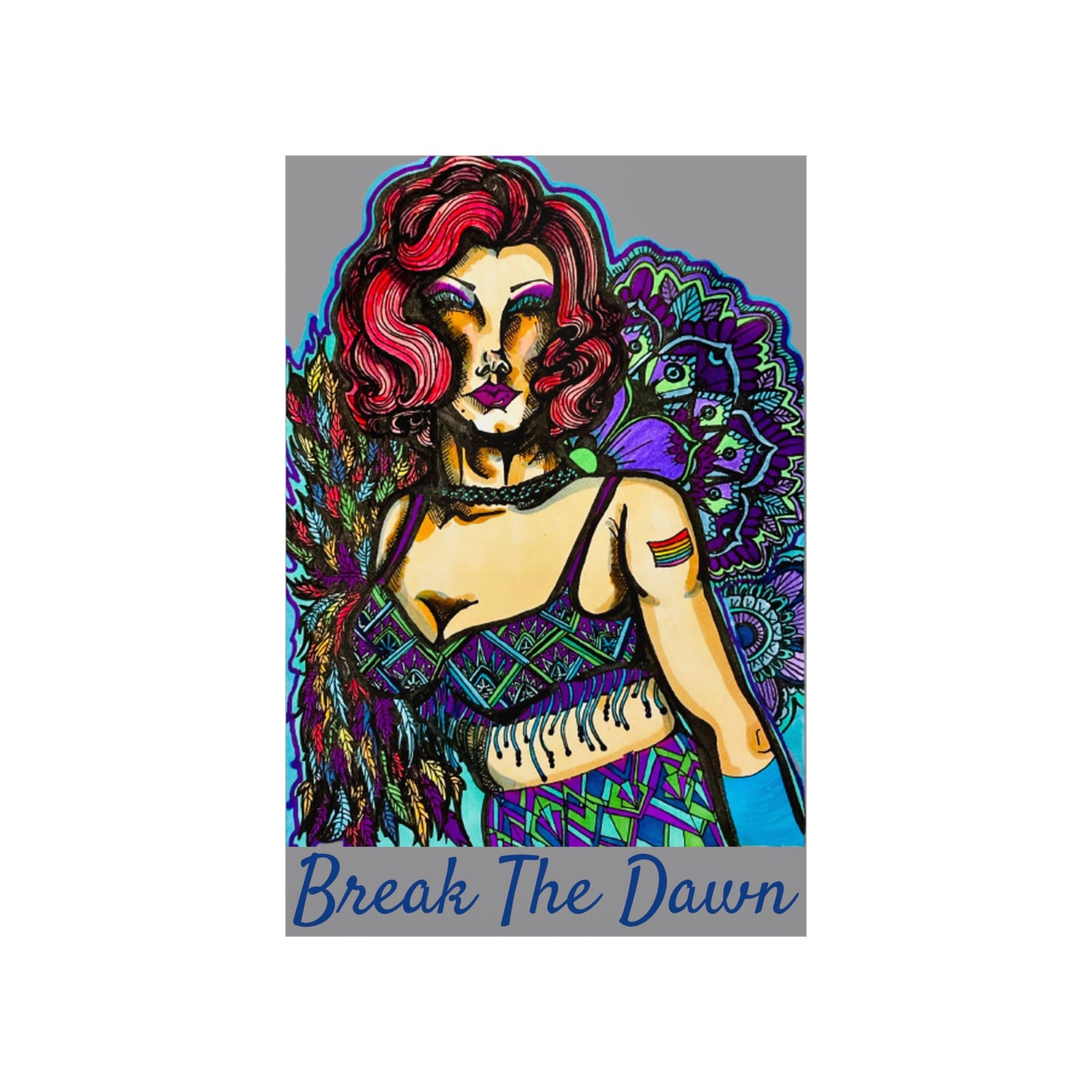 Pride Drag Queen Break The Dawn LGBT Premium Matte Poster