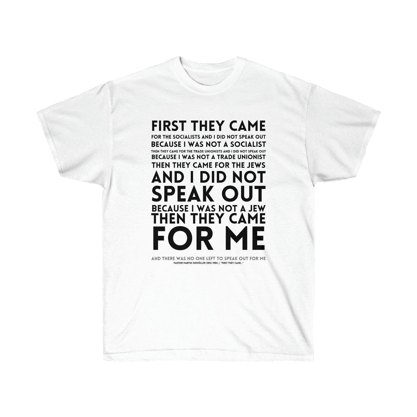 First They Came Unisex Ultra Cotton Tee